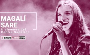 Jam Session: MAGALÍ SARE & students of the Liceu Conservatory