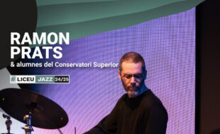 Jam Session: Ramon Prats & students of the Liceu Higher Conservatory