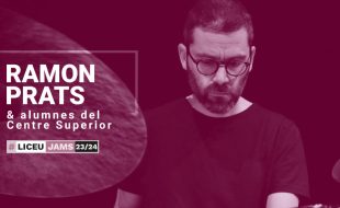 Jam Session: RAMON PRATS & students of the Liceu Conservatory