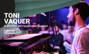 Jam Session: Toni Vaquer & students of the Liceu Higher Conservatory
