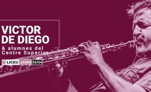 Jam Session: VÍCTOR DE DIEGO & students of the Liceu Conservatory