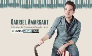 Jam Session: Gabriel Amargant & students of the Liceu Higher Conservatory of Music