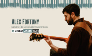 Jam Session: Àlex Fortuny & students of the Liceu Higher Conservatory of Music