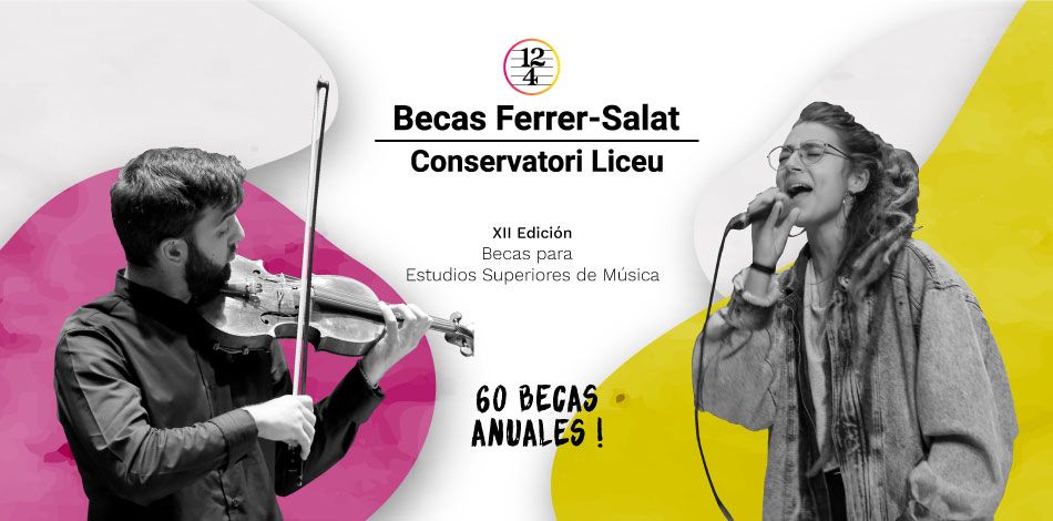 Abierta la convocatoria de la XIIª edición de las Becas Ferrer–Salat / Conservatori Liceu