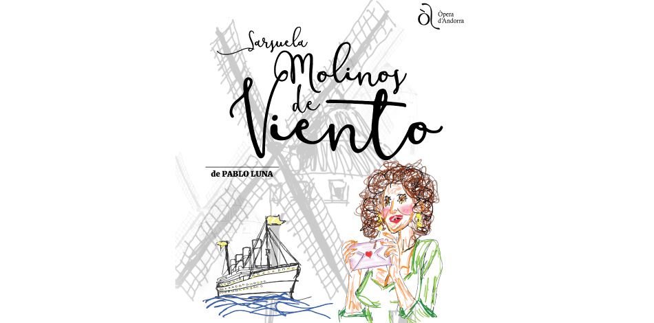 Estudiants de la Fundació Conservatori Liceu actuen en la sarsuela «Molinos de viento» de Pablo Luna dins de la Temporada d‘Òpera d’Andorra